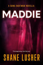 Maddie (Dana Hartman Thrillers)