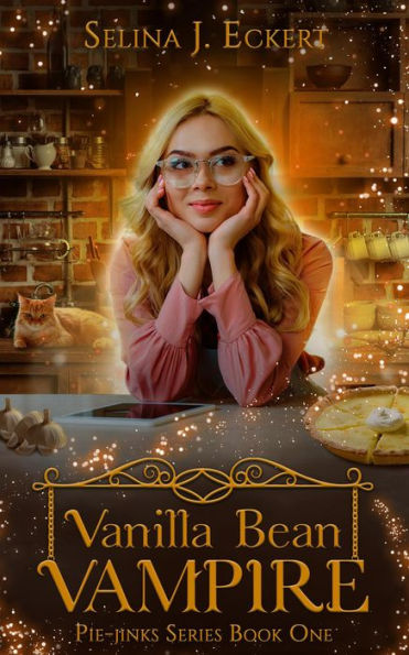 Vanilla Bean Vampire (Pie-Jinks, #1)