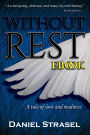 Without Rest