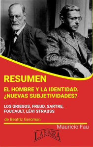 Title: Resumen de El Hombre y la Identidad. ¿Nuevas Subjetividades? (RESÚMENES UNIVERSITARIOS), Author: MAURICIO ENRIQUE FAU