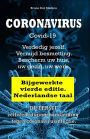 Coronavirus Covid-19. Verdedig jezelf. Vermijd besmetting. Bescherm uw huis, uw gezin, uw werk. Bijgewerkte vierde editie.