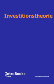 Title: Investitionstheorie, Author: IntroBooks Team