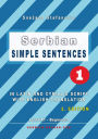 Serbian: Simple Sentences 1 (Serbian Reader)