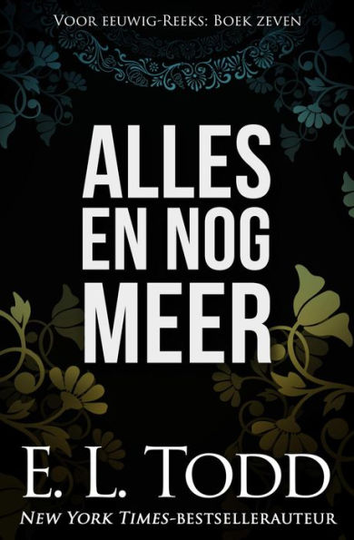 Alles en nog meer (Voor eeuwig, #7)