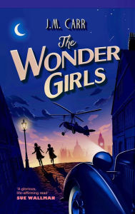 Title: The Wonder Girls, Author: J.M. Carr