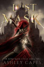 The Lost Mask (The Bone Mask Cycle, #2)
