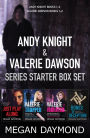 Andy Knight and Valerie Dawson Series Starter Box Set