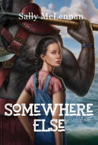 Title: Somewhere Else (Rift Tides, #1), Author: Sally McLennan