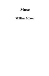 Title: Muse, Author: William Milton