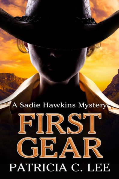 First Gear (Sadie Hawkins Mystery)