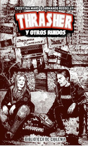 Title: Thrasher y Otros Ruidos, Author: Cristina Mars