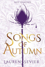 Title: Songs of Autumn (Songs Series, #1), Author: Lauren Sevier