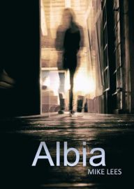 Title: Albia, Author: Mike Lees