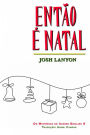 Então é Natal (Os Mistérios de Adrien English 6, #6)