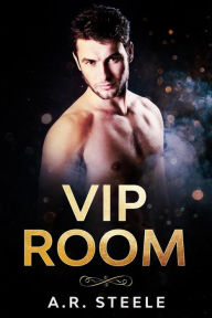 Title: VIP Room (Tool Shed, #3), Author: A.R. Steele