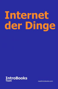 Title: Internet der Dinge, Author: IntroBooks Team