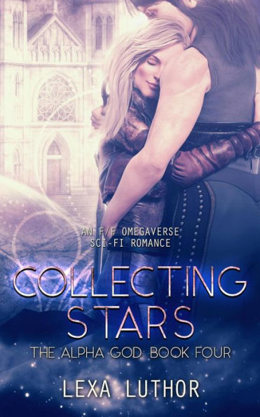 Collecting Stars (The Alpha God, #4)