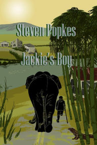 Title: Jackie's Boy, Author: Steven Popkes