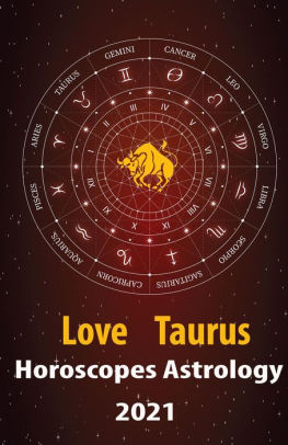 astrology horoscope taurus 2021