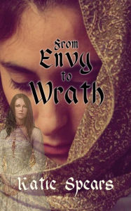 Title: From Envy to Wrath, Author: Kathryn Perez