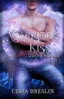 A Warrior's Kiss (Cupid Dating Agency, #3)