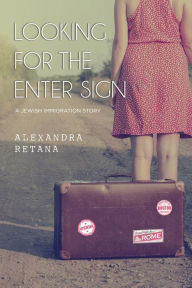 Title: Looking for the Enter Sign, Author: Alexandra Retana