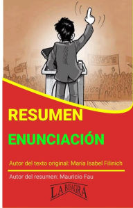 Title: Resumen de Enunciación de María Isabel Filinich (RESÚMENES UNIVERSITARIOS), Author: MAURICIO ENRIQUE FAU