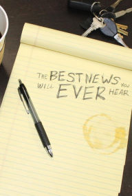 Title: The Best News You Will Ever Hear, Author: Thomas Jay Oord