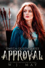 Approval (Omega Queen Series, #7)