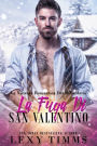 La Fuga Di San Valentino (La Vacanza Romantica Del Miliardario, #2)