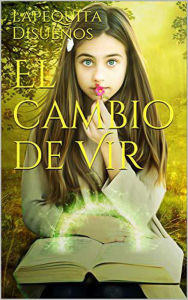 Title: El cambio de Vir 2, Author: Laura Pérez Caballero