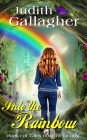 Into the Rainbow (Tales from Tir na nOg, #1)