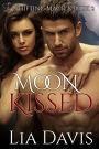 Moon Kissed (Shifting Magick Trilogy, #2)