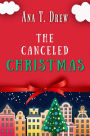 The Canceled Christmas (Julie Cavallo Investigates)