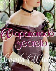 Title: O Apaixonado Secreto, Author: Camila Winter