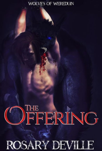 The Offering (Wolves of Wereduin, #1)