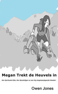 Title: Megan Trekt De Heuvels In (De Megan Reeks, #17), Author: Owen Jones