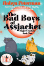 The Bad Boys of Assjacket: Magic and Mayhem Universe