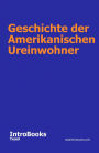 Geschichte der Amerikanischen Ureinwohner