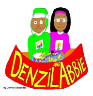Title: Denzil and Abbie, Author: Derrick Alexander