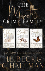 Title: The Moretti Crime Family, Author: C. Hallman