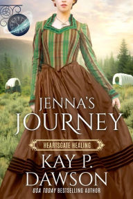 Title: Jenna's Journey: Book Club: Heartsgate (Heartsgate Healing, #1), Author: Kay P. Dawson