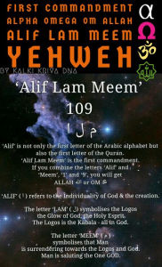 Title: First Commandment Alpha Omega Om Allah Alif Lam Meem Yehweh, Author: Kalki Kriva DNA