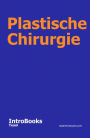 Plastische Chirurgie