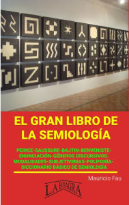 Title: El gran Libro de la Semiología (EL GRAN LIBRO DE...), Author: MAURICIO ENRIQUE FAU