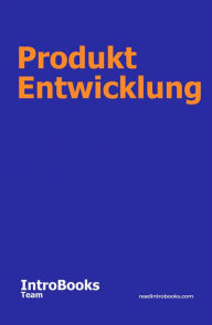 Title: Produkt Entwicklung, Author: IntroBooks Team