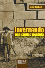 Title: Inventando una ciudad perdida, Author: Amy Cox Hall