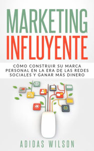 Title: Marketing Influyente, Author: Adidas Wilson