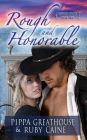 Rough and Honorable (Rough Edges, #1)