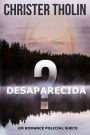 Desaparecida? (Stockholm Sleuth Series, #1)